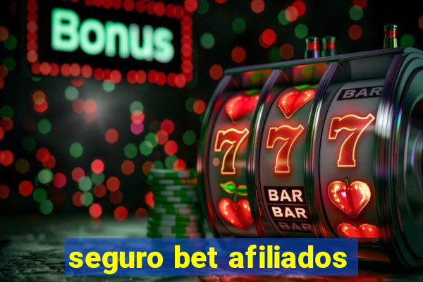 seguro bet afiliados